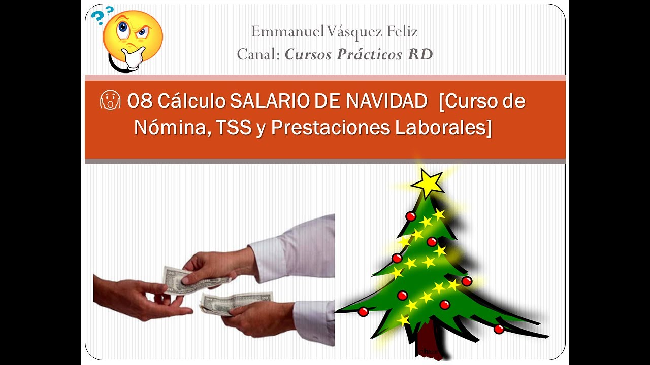 😱 08 Cálculo SALARIO DE NAVIDAD [Curso De Nómina, TSS Y Prestaciones ...