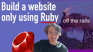 Build a website with ruby (no web framework)