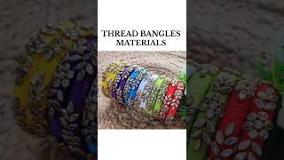 Thread bangles #material ❤️✨ #shorts #viralvideo #threadbangles #thread #bangles #trending #art