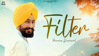 FILTER : Pamma Dumewal (Official) Latest Punjabi Songs 2023