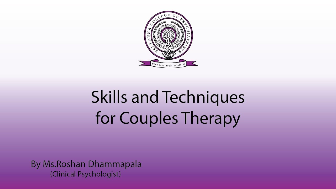 Skills And Techniques For Couples Therapy - YouTube