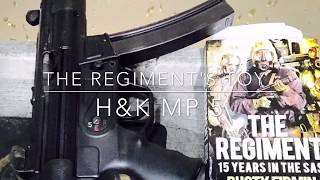 SAS THE REGIMENT'S TOY: HK MP-5