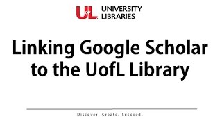 Linking Google Scholar to the UofL Library