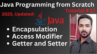 Tutorial 12: Encapsulation in java | Access Modifier in Java | Getter and Setter in Java