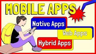 MOBILE APPLICATIONS - Native Apps, Web Apps, and Hybrid Apps