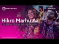 Hikro Mahrun |  Taj Mastani Feat. Mahesar Bilal & Wahab Baloch | Ramzic Records Season 1