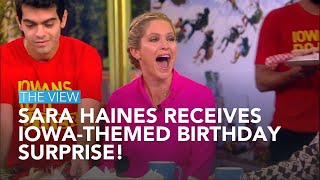 Sara Haines Receives Iowa-Themed Birthday Surprise! | The View