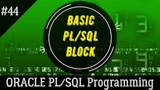 44 | How to execute PL SQL Block in Oracle | Oracle PL/SQL Programming