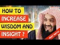 🚨HOW TO INCREASE YOUR WISDOM AND INSIGHT 🤔 - Mufti Menk