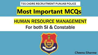 HUMAN RESOURCE MANAGEMENT (HRM) MCQs Part 2--Sub Inspector+ Constable PP TSS CADRE RECRUITMENT
