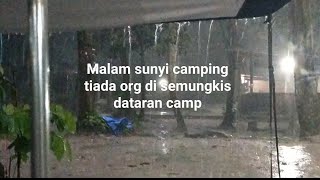 CAMPING DI SEMUNGKIS DATARAN CAMP 🥰🥰🤣😆😘😎Seronok sgt2 best mandi😘😘😘😆😆✌️✌️