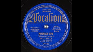 Lulu Belle and Scotty - Mountain Dew - 1939