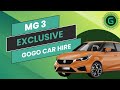 Introducing the Ultimate Ride: MG 3 Exclusive at GoGo Car Hire