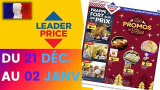 catalogue LEADER PRICE du 21 décembre 2021 au 2 janvier 2022 🔥 Arrivage - FRANCE