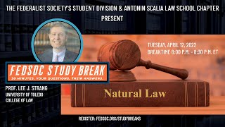 [LIVE] FedSoc Study Break: Natural Law