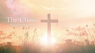 中山有太 4th Album『The Cross』全曲ダイジェスト