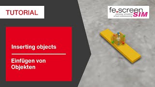 Tutorial – fe.screen-sim: Inserting objects