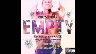 (Emtee diss track) Empty - Cruz Afrika