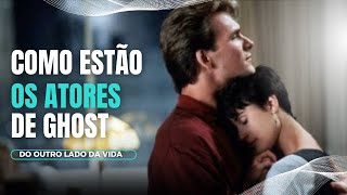 Ghost: Como Estão os Atores do Filme Hoje? | Relembre Esse Clássico Emocionante!