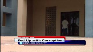 Hidalgo County residents fed up with corruption