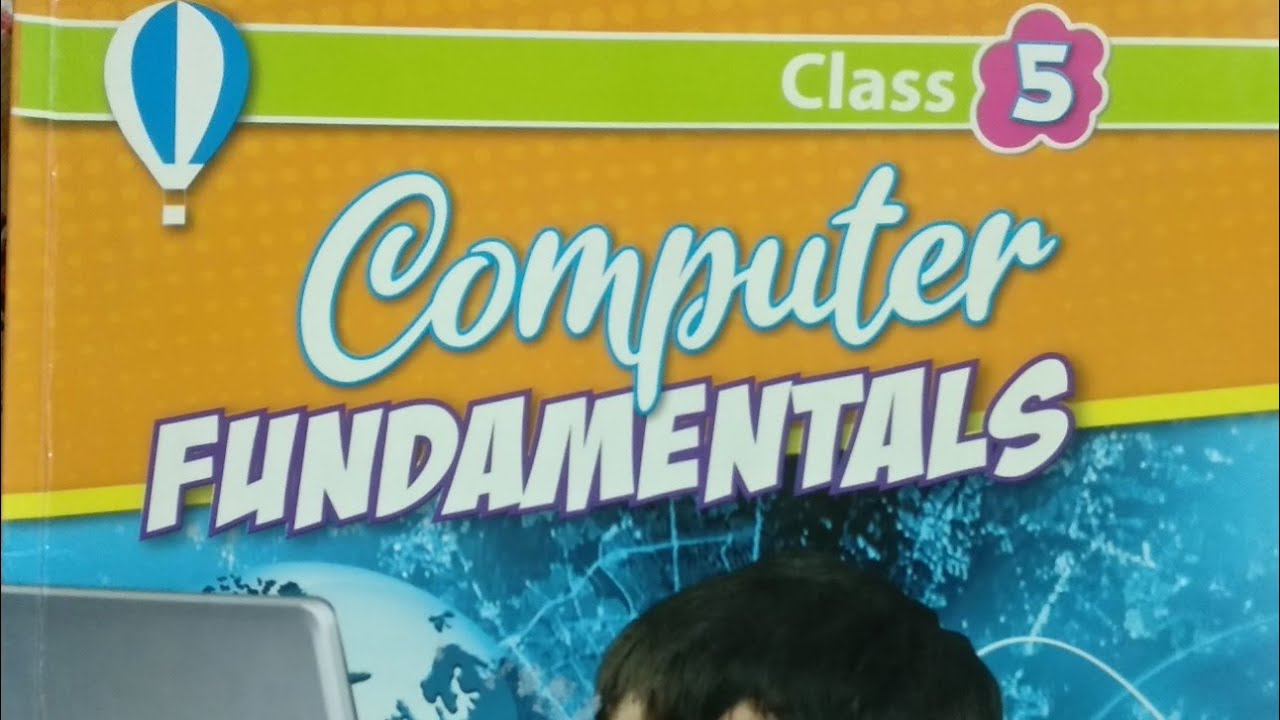 Computer Fundamentals Class 5th Chapter 5 Part 1 Youtube