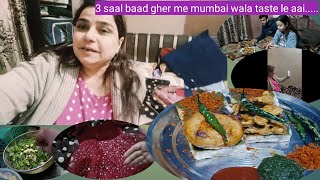 3 saal baad gher me mumbai wala taste le aai.....