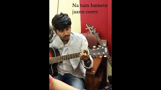 Na tum hamein jaano short cover | Classic | Parth Chauhan | Hemant Kumar | Suman Kalyanpur