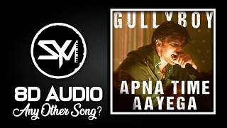 8D AUDIO - Apna Time Aayega | DIVINE | Ranveer Singh & Alia Bhatt