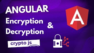 Encryption and Decryption in angular | crypto-js | Angular Tutorial