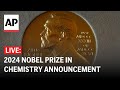 LIVE: Winner of 2024 Nobel Prize in chemistry is announced