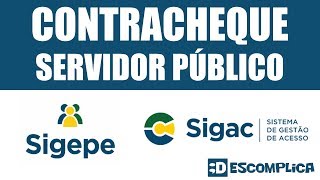 Contracheque Servidor Público SIGAC SIGEPE 2021