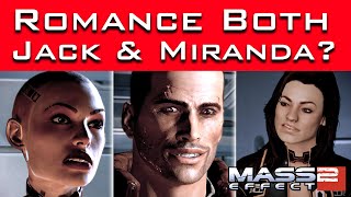 This CAN'T End Well - What If You Romance BOTH JACK & MIRANDA in Mass Effect 2?