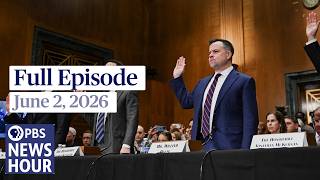 PBS News Hour full episode, June 2, 2026