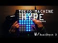 Tokyo Machine - Hype [Launchpad cover] CKSl project remake (50 sub special)