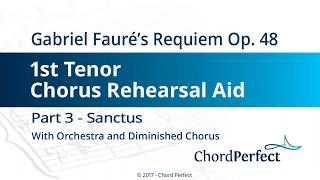 Fauré's Requiem Part 3 - Sanctus - 1st Tenor Chorus Rehearsal Aid
