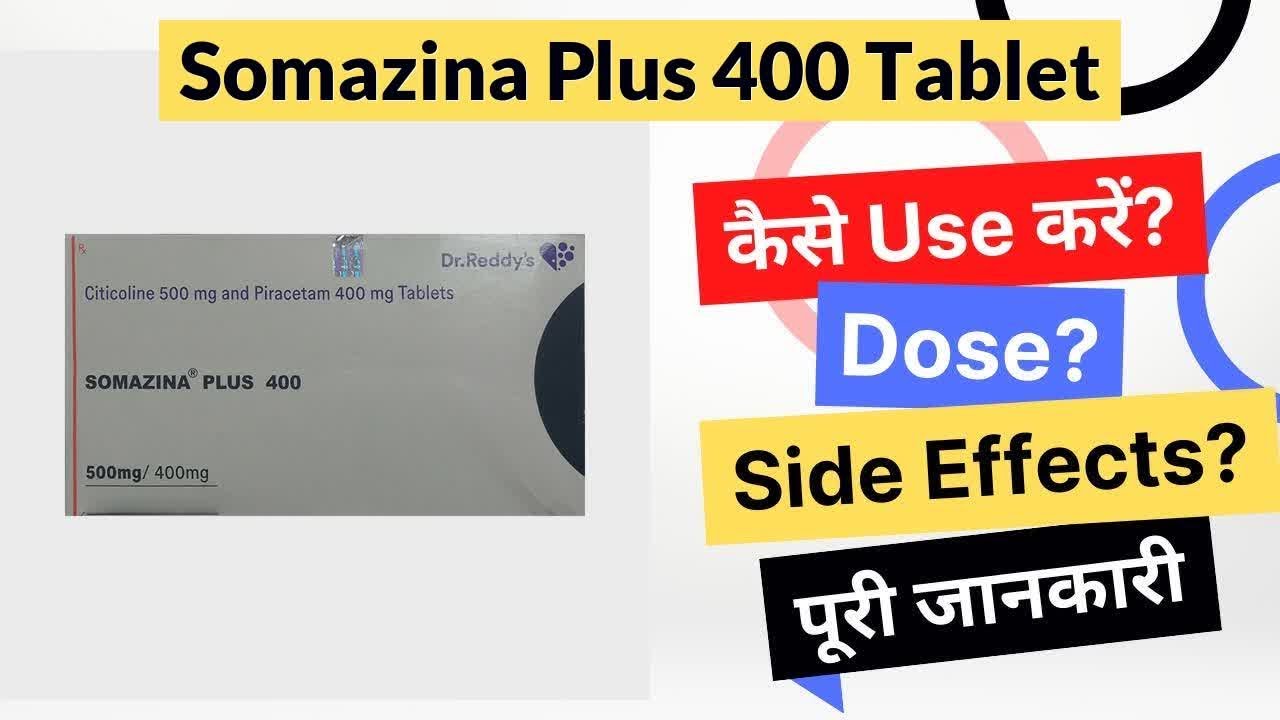 Somazina Plus 400 Tablet Uses In Hindi | Side Effects | Dose - YouTube