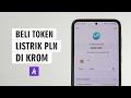 Cara Membeli Token Listrik PLN Di Krom Bank