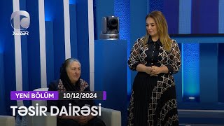 Təsir Dairəsi - 10.12.2024