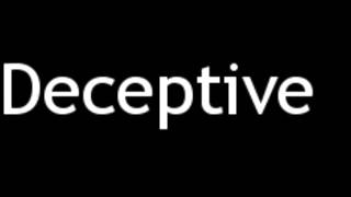 How to Pronounce Deceptive