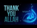 Thank You Allah - NASHEED