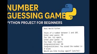 Number Guessing Game | Python Project for Beginners | Real World Python