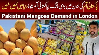 King of Fruits Honey Pakistani Mango in London Market | Selling Like Hot Cakes On Popular Demand