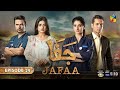 Jafaa - Ep 28 [CC] - 30th Nov 2024 - Sponsored By Salai, Masterpaints  HUM TV Digitally