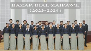 BAZAR BIAL ZAIPAWL (2023-2024) \