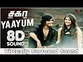 Yaayum | 8D Audio Song | Sagaa | Tamil 8D Songs