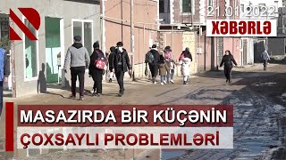 Masazırda bir küçənin çoxsaylı problemləri - Aidiyyəti qurumlar suallarımıza tutarlı cavab vermədi