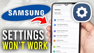 How To Fix Samsung Phone Settings Not Opening - Full Guide