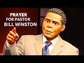 PRAYER PASTOR BILL WINSTON