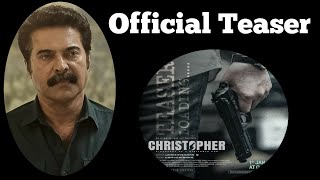 Christopher Mammootty Movie Official Teaser | Christopher Malayalam Movie Teaser | B Unnikrishnan