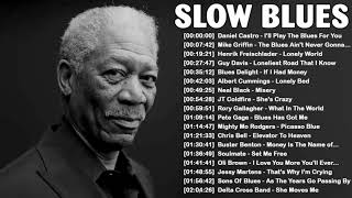 Best Slow Blues-Rock Ballads | Blues Music Of All Time | Relaxing Jazz Blues